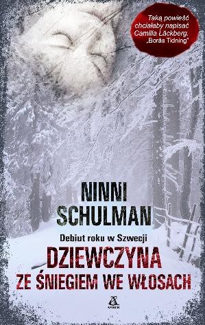 Okładka: Ninni Schulman - Dziewczyna ze śniegiem we włosach