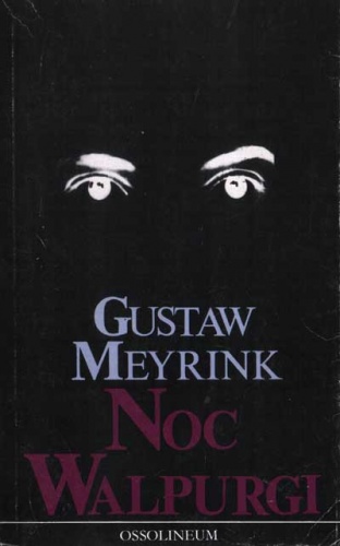 Okładka: Gustav Meyrink - Noc Walpurgi