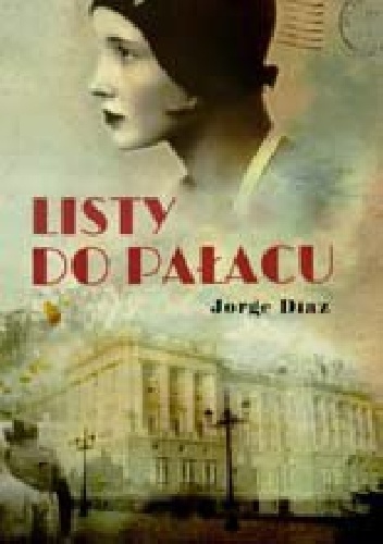 Okładka: Jorge Díaz - Listy do pałacu