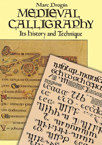 Okładka: Marc Drogin - Medieval Calligraphy: Its History and Technique