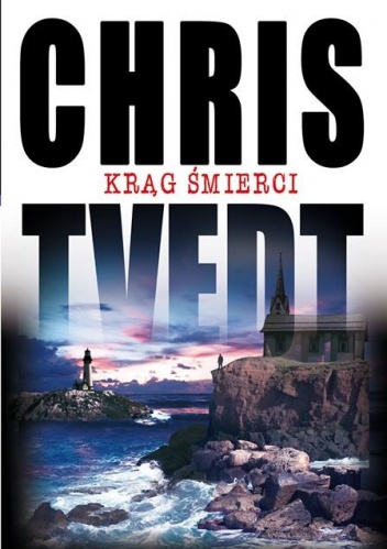 Okładka: Chris Tvedt - Krąg śmierci