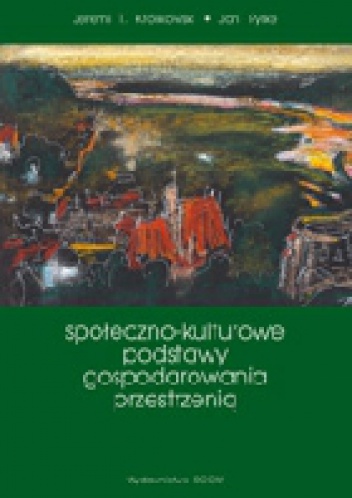 Okładka: Jan Rylke - Społeczno-kulturowe podstawy gospodarowania przestrzenią