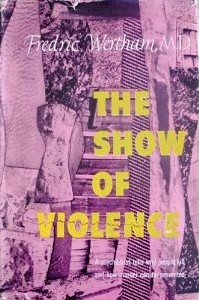 Okładka: Fredric Wertham - The Show of Violence