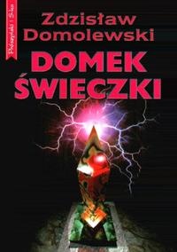 Okładka: Zdzisław Domolewski - Domek świeczki