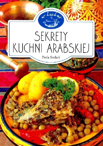 Okładka: Paola Scolari - Sekrety kuchni arabskiej