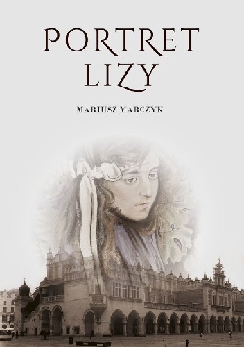 Okładka: Mariusz Marczyk - Portret Lizy