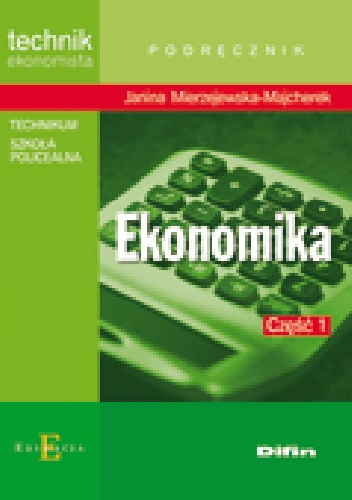 Okładka: Janina Mierzejewska-Majcherek - Ekonomika. Część 1