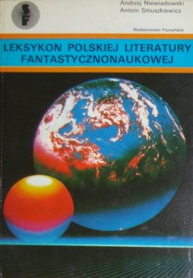 Okładka: Antoni Smuszkiewicz - Leksykon polskiej literatury fantastycznonaukowej