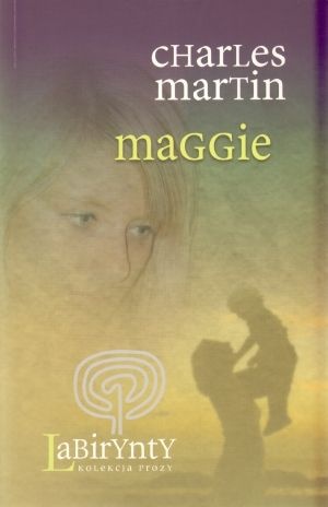 Okładka: Charles Martin - Maggie