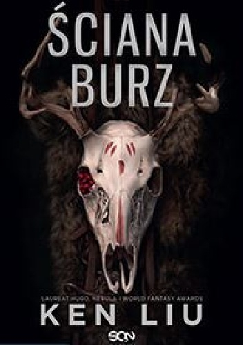 Okładka: Ken Liu - Ściana burz