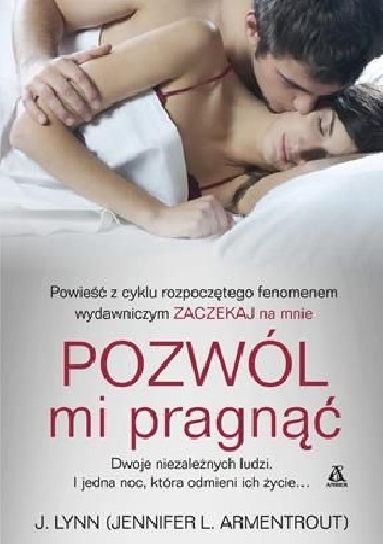 Okładka: J. Lynn - Pozwól mi pragnąć