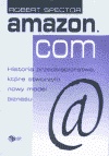 Okładka: Robert Spector - Amazon.com. Historia przedsiębiorstwa, które stworzyło nowy model biznesu