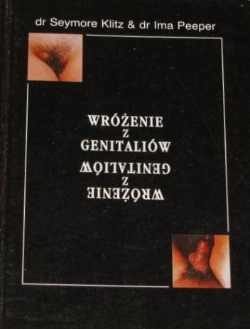 Okładka: Seymore Klitz - Genitologia. Wróżenie z genitaliów