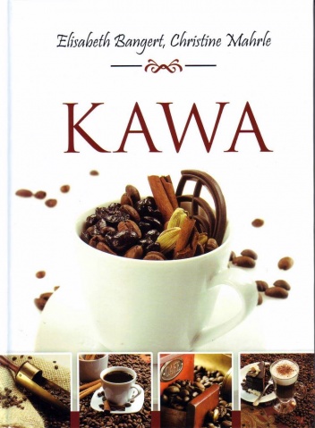 Okładka: Elisabeth Bangert - Kawa