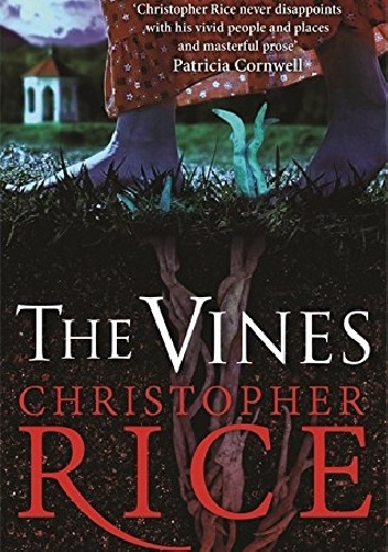 Christopher Rice - The Vines