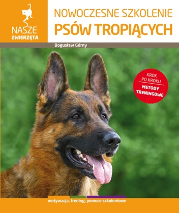 Okładka: Bogusław Górny - Nowoczesne szkolenie psów tropiących