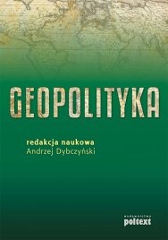 Okładka:  praca zbiorowa - Geopolityka