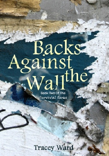 Okładka: Tracey Ward - Backs against the Wall