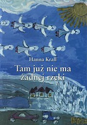Okładka: Hanna Krall - Tam już nie ma żadnej rzeki