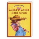 Okładka: Barbara Park - Zuźka D. Zołzik jedzie na wieś