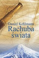 Okładka: Daniel Kehlmann - Rachuba świata