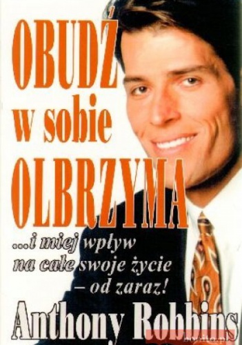 Okładka: Anthony Robbins - Obudź w sobie olbrzyma