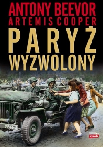 Okładka: Antony Beevor - Paryż wyzwolony