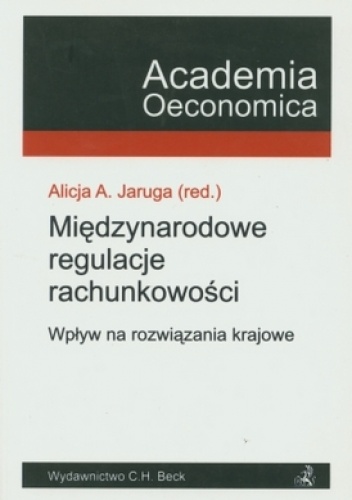 Okładka: Alicja A. Jaruga - Międzynarodowe regulacje rachunkowości