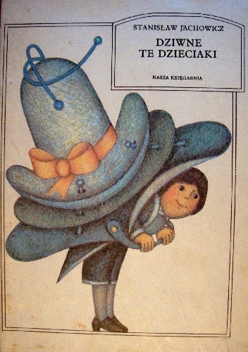 Okładka: Stanisław Jachowicz - Dziwne te dzieciaki