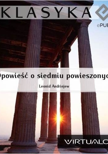 Okładka: Leonid Andriejew - Opowieść o siedmiu powieszonych