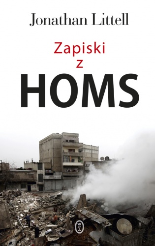 Okładka: Jonathan Littell - Zapiski z Homs