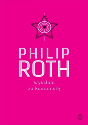 Okładka: Philip Roth - Wyszłam za komunistę