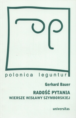 Okładka: Gerhard Bauer - Radość pytania. Wiersze Wisławy Szymborskiej