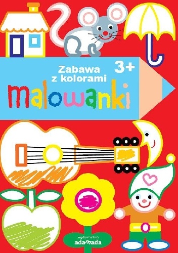 Okładka:  praca zbiorowa - Malowanki. Zabawa z kolorami 3+