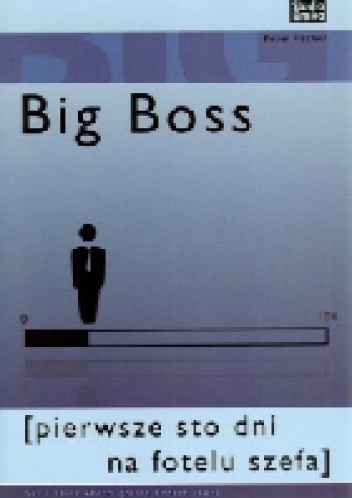 Okładka: Peter Fischer - Big Boss. Pierwsze sto dni na fotelu szefa