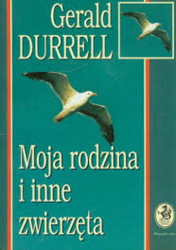 Okładka: Gerald Durrell - Moja rodzina i inne zwierzęta