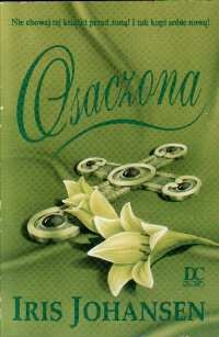 Okładka: Iris Johansen - Osaczona