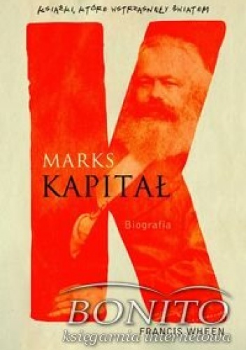 Okładka: Francis Wheen - Marks Kapitał biografia