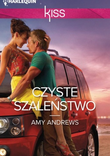Okładka: Amy Andrews - Czyste szaleństwo