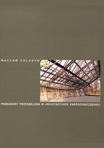 Okładka: Wacław Celadyn - Przegrody przeszklone w architekturze energooszczędnej