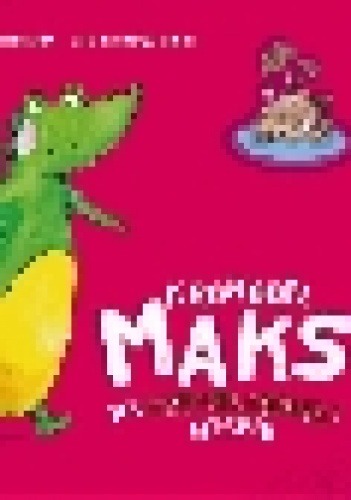 Okładka:  - Krokodyl Maks na Czekoladowej Wyspie