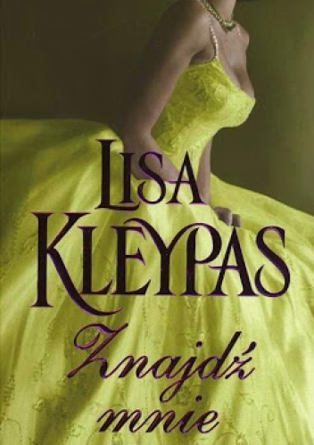 Okładka: Lisa Kleypas - Znajdź mnie
