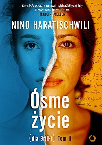 Okładka: Nino Haratischwili - Ósme życie (dla Brilki). Tom 2