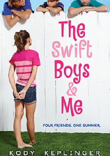 Okładka: Kody Keplinger - The Swift Boys &amp; Me