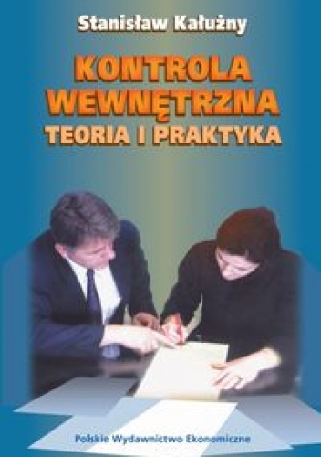 Okładka: Stanisław Kałużny - Kontrola wewnętrzna teoria i praktyka