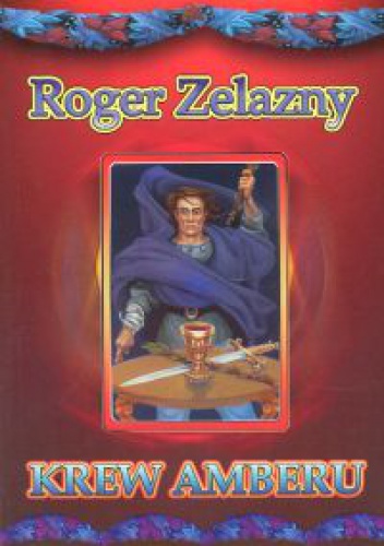 Okładka: Roger Zelazny - Krew Amberu