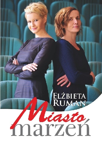 Okładka: Elżbieta Ruman - Miasto marzeń