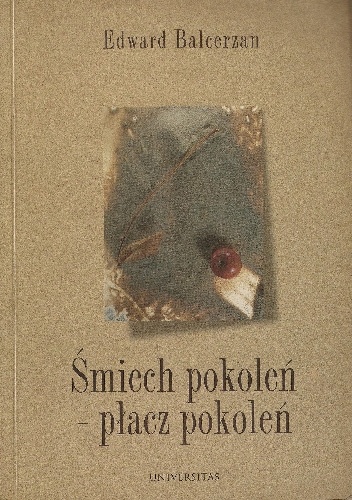 Okładka: Edward Balcerzan - Śmiech pokoleń - płacz pokoleń