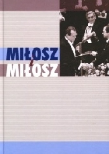 Okładka: Artur Grabowski - Miłosz i Miłosz