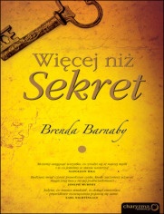 Okładka: Brenda Barnaby - Więcej niż Sekret